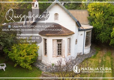 CASONA HISTORICA EN ALQUILER - IDEAL PROYECTO COMERCIAL O INSTITUCIONAL